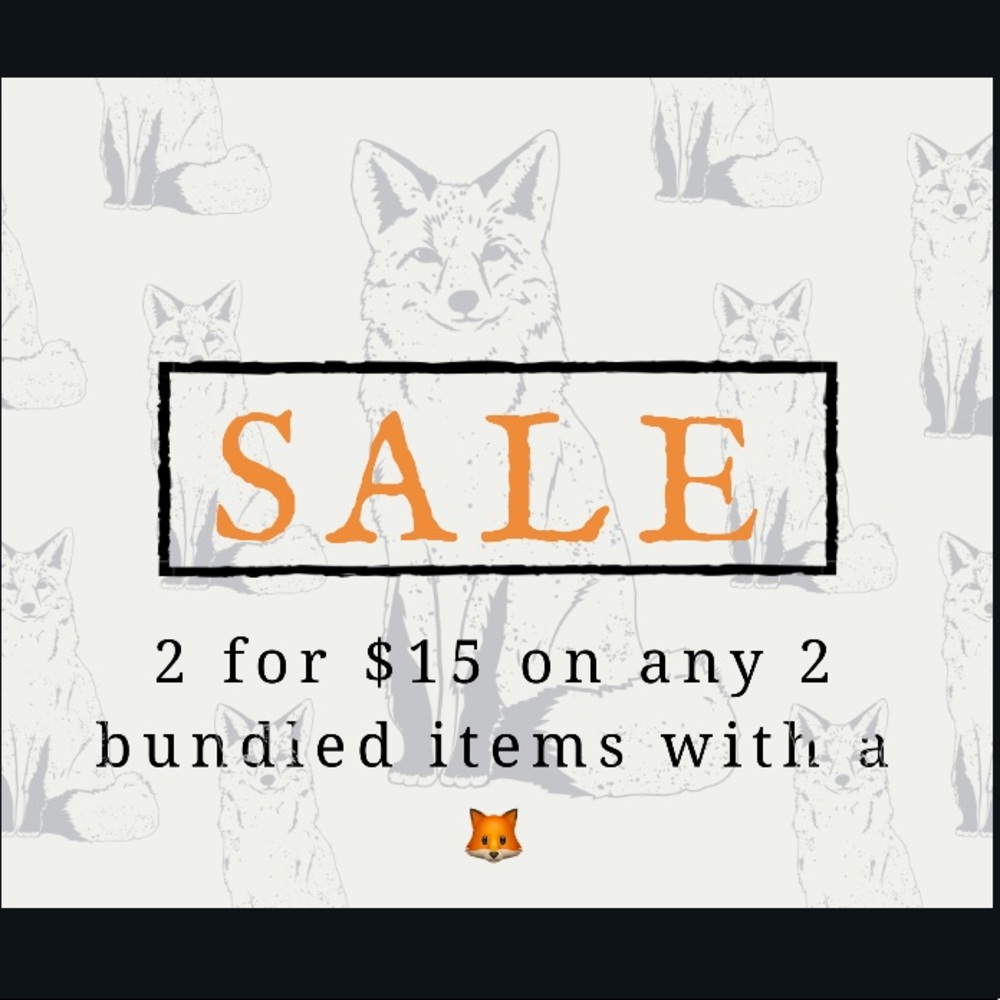 🦊 Foxy Closet Sale! 2 for $15 🦊